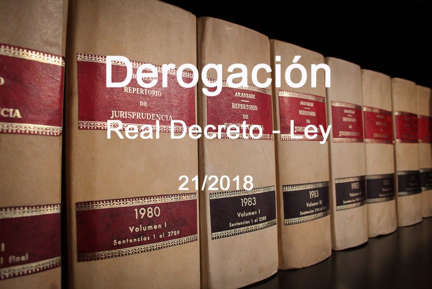 Derogación Decreto Ley 21-2018