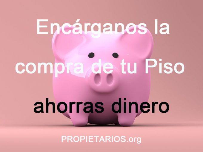 Encarganos la compra de tu piso PROPIETARIOS.org