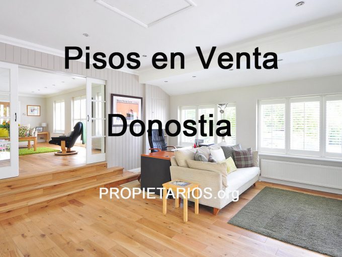Pisos en venta Donostia PROPIETARIOS.org